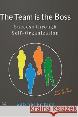 The Team is the Boss Fritsch, Gabriel 9783384724991