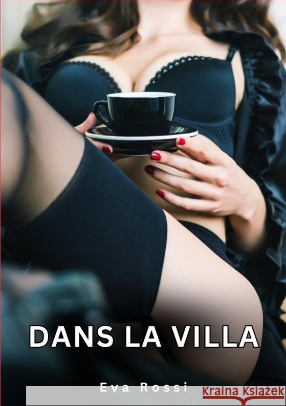 Dans la Villa Rossi, Eva 9783384729729 Eva Rossi
