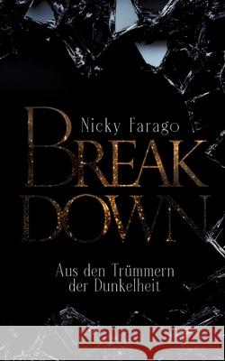 Break Down Farago, Nicky 9783384731432