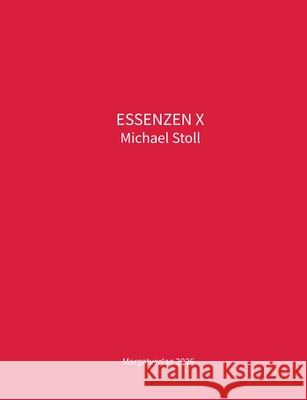 ESSENZEN X. Stoll, Michael 9783384732965