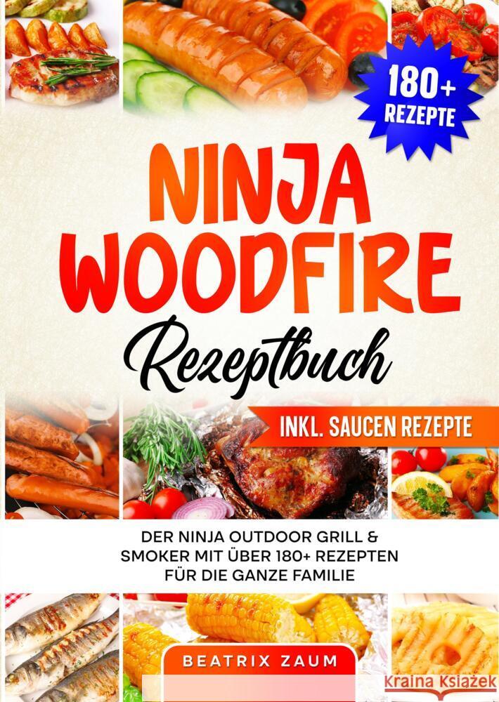 Ninja Woodfire Rezeptbuch Zaum, Beatrix 9783384736734