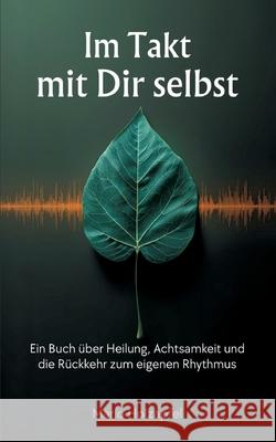 Im Takt mit dir selbst Holzapfel, Mario 9783384740045
