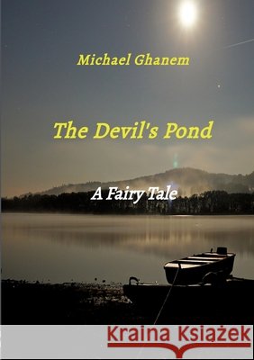 The Devil's Pond Ghanem, Michael 9783384742506