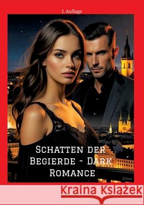 Schatten der Begierde - Dark Romance Red, Dave 9783384742902