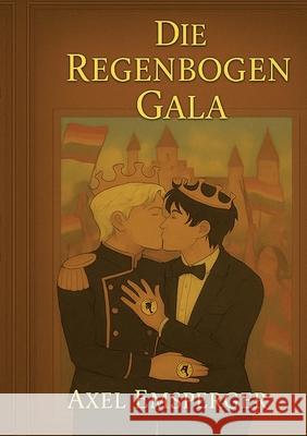 Die Regenbogen Gala Emsperger, Axel 9783384743022