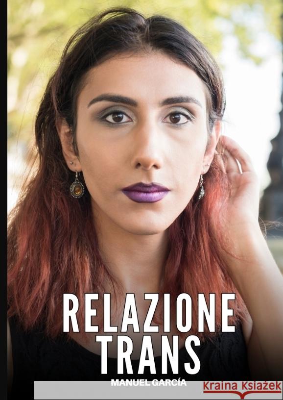 Relazione Trans García, Manuel 9783384744005