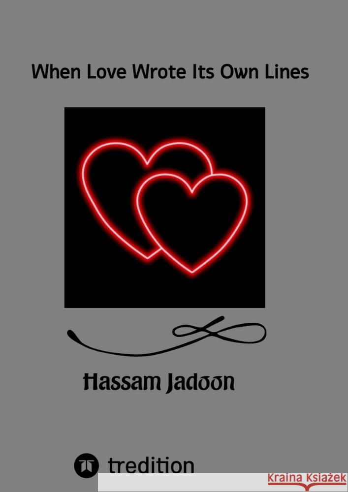 When Love Wrote Its Own Lines Jadoon, Hassam 9783384744746