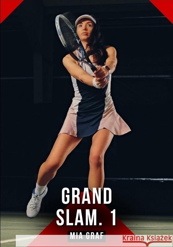 Grand Slam. 1 Graf, Mia 9783384745927
