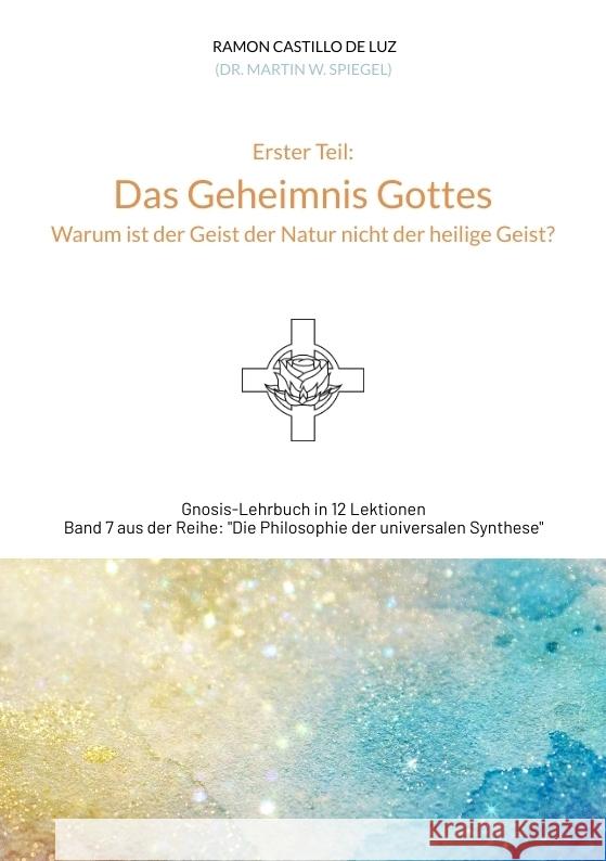 Das Geheimnis Gottes Spiegel, Martin 9783384746559