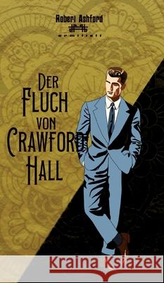Der Fluch von Crawford Hall Huyeng, Christian 9783384747693 Golden Crime