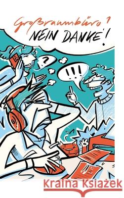 Großraumbüro? Nein danke! Probst, Ernst 9783384747969