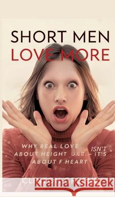 SHORT MEN LOVE MORE GREENE, CLINTON 9783384748706