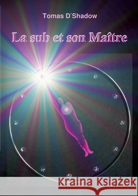 La sub et son Maître D'Shadow, Tomas 9783384750549