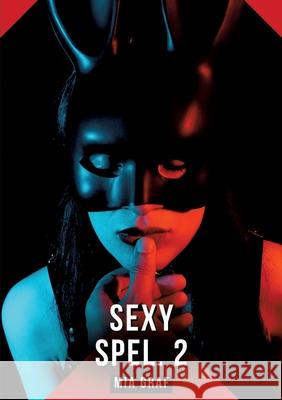 Sexy Spel. 2: Verboden erotische verhalen met expliciete seks voor volwassenen Mia Graf 9783384752154 MIA Graf