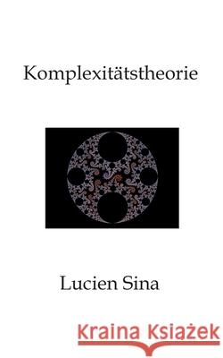 Komplexitätstheorie Sina, Lucien 9783384754882