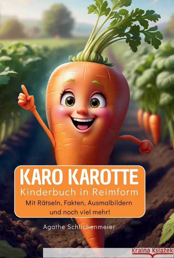 Karo Karotte Schlichenmeier, Agathe 9783384759092