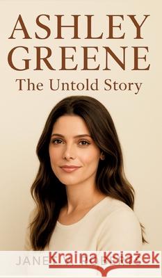 Ashley Greene V. ROBERTS, JANET 9783384759832