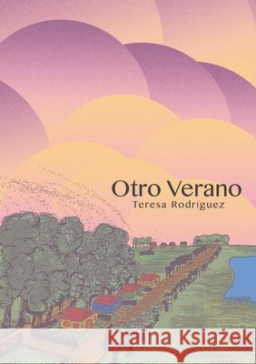 Otro verano Teresa Rodriguez 9783384760906 Tredition Gmbh