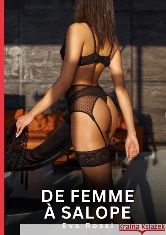 De Femme à Salope Rossi, Eva 9783384762757 Eva Rossi