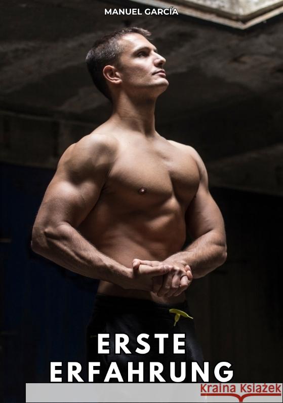 Erste Erfahrung García, Manuel 9783384764591 Manuel García