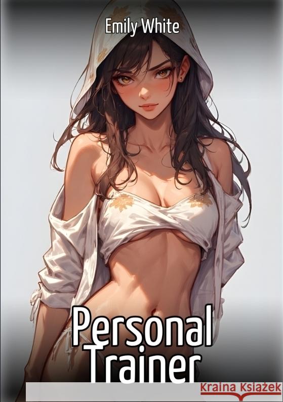 Personal Trainer White, Emily 9783384764669
