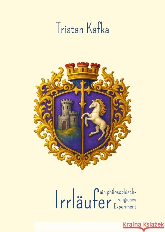Irrläufer Kafka, Tristan 9783384766571 Stowting Castle Publication House
