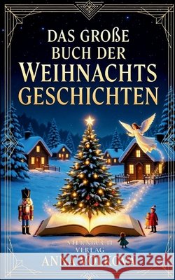Das Große Buch der Weihnachtsgeschichten Volkova, Anna 9783384767639 Sternbuch Verlag