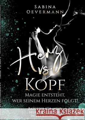 Herz vs. Kopf Sabina 9783384767691