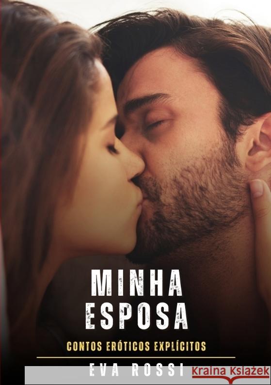 Minha Esposa Rossi, Eva 9783384768049 Eva Rossi