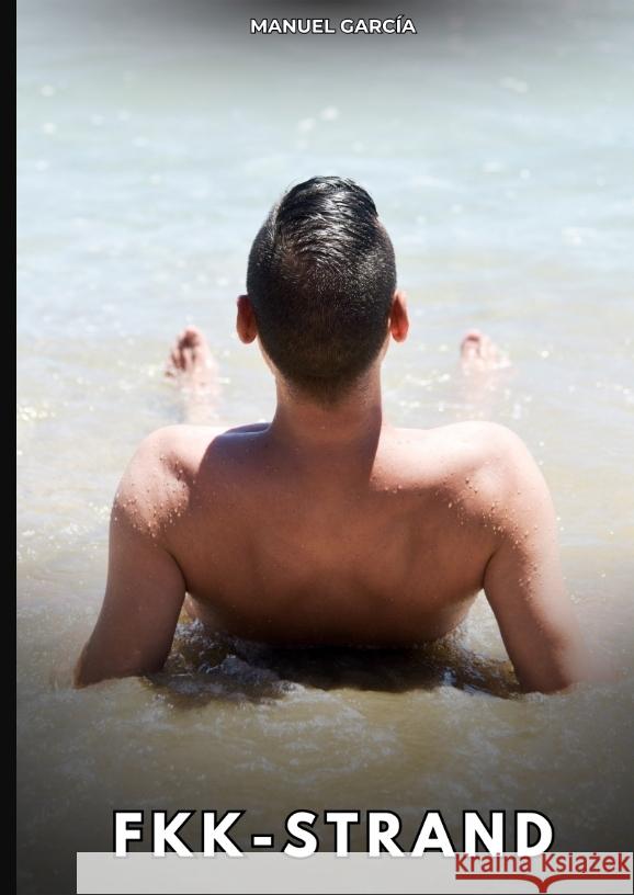 FKK-Strand García, Manuel 9783384768148