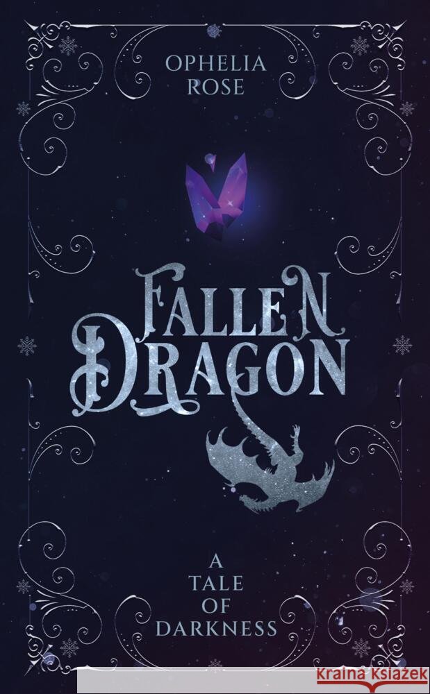 Fallen Dragon Rose, Ophelia 9783384768605