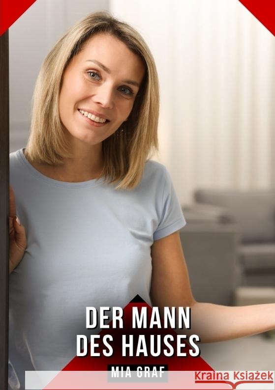 Der Mann des Hauses Graf, Mia 9783384768919 Mia Graf