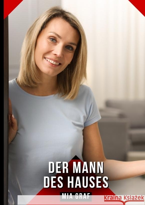 Der Mann des Hauses Graf, Mia 9783384768926