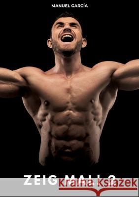 Zeig mal! 2 García, Manuel 9783384770554 Manuel García