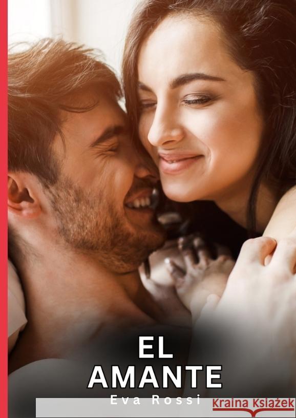 El Amante Rossi, Eva 9783384772985 Eva Rossi