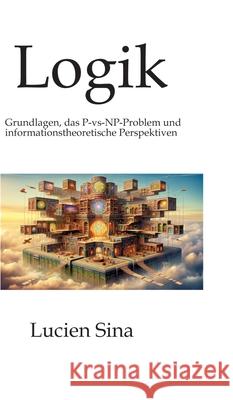 Logik Sina, Lucien 9783384773647