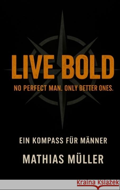 Live Bold Müller, Mathias 9783384775603