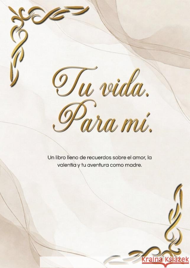 Tu vida. Para mí. Swan, Alice 9783384777218