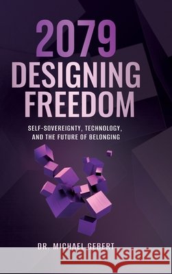 2079 - Designing Freedom Gebert, Michael 9783384780133 tredition