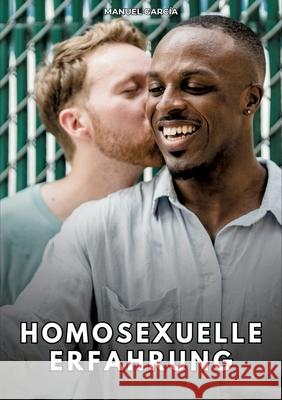 Homosexuelle Erfahrung García, Manuel 9783384780195
