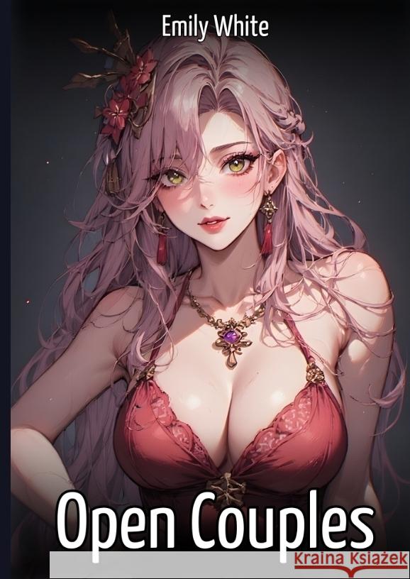 Open Couples White, Emily 9783384780270