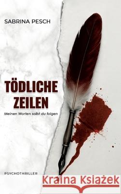 Tödliche Zeilen Pesch, Sabrina 9783384783974