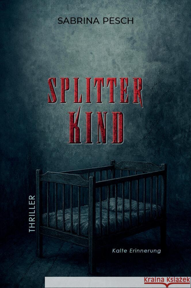 Splitterkind Pesch, Sabrina 9783384785220