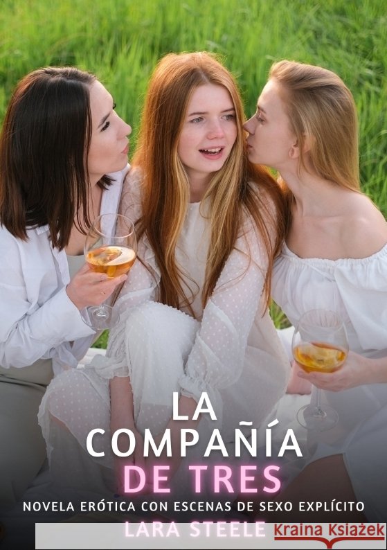 La compañía de tres Steele, Lara 9783384785374