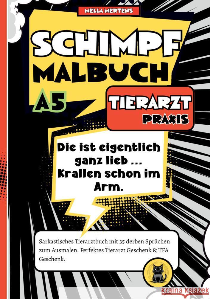 Schimpfmalbuch Tierarzt Praxis Mertens, Mella 9783384786937