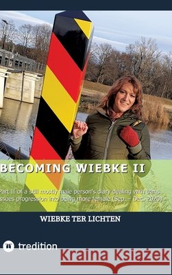 Becoming Wiebke II ter Lichten, Wiebke 9783384786982 tredition