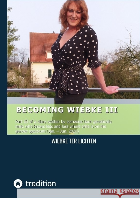 Becoming Wiebke III ter Lichten, Wiebke 9783384787118 tredition