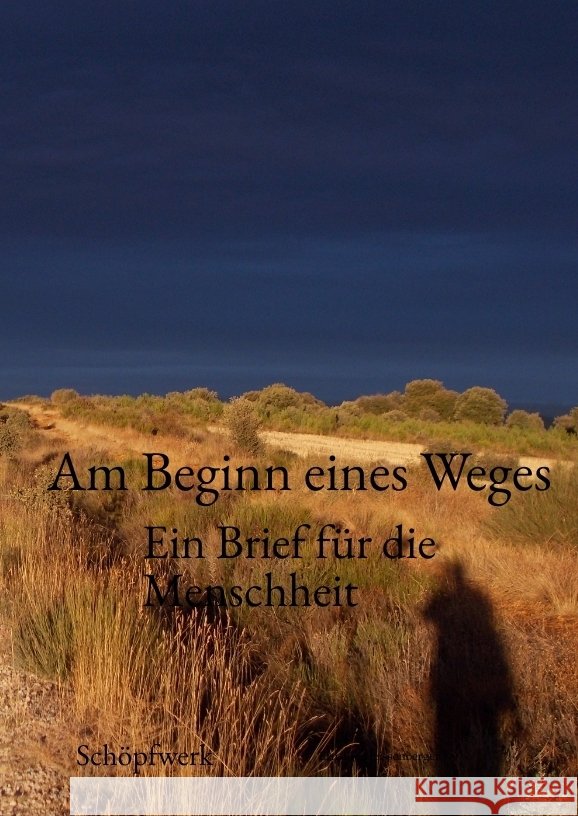 Am Beginn eines Weges Heissenberger, Ernst P. 9783384788955 Schöpfwerk
