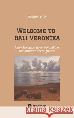 Welcome to Bali Veronika Auer , Monika 9783384791238