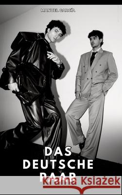 Das deutsche Paar García, Manuel 9783384791597
